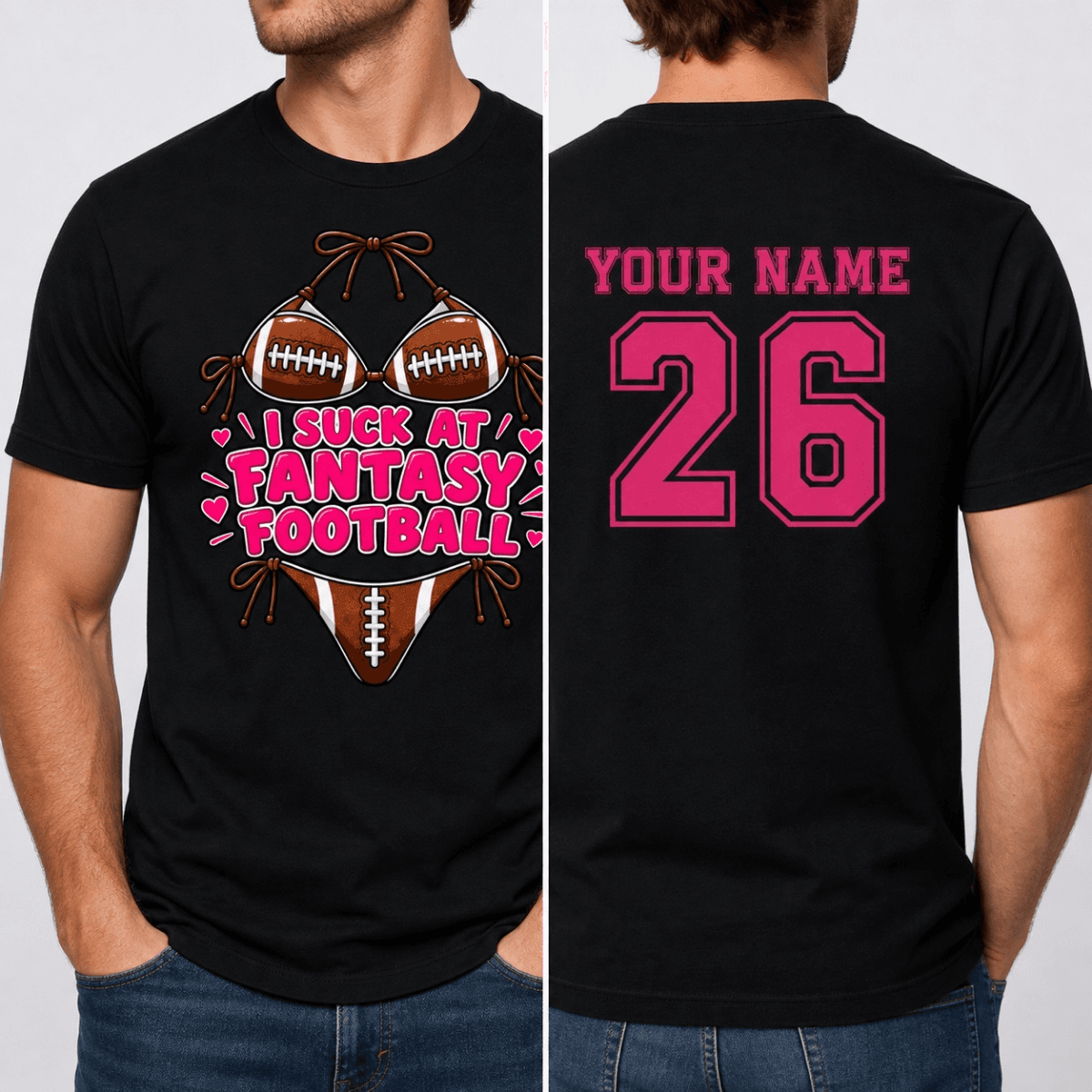 I Suck At Fantasy Bikini Funny Personalized Fantasy Football T-Shirt - Hero